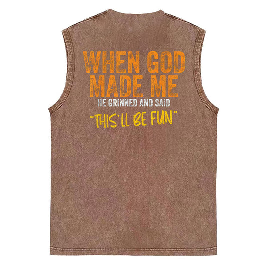 When God Made Me He Grinned And Said This'll Be Fun Pattern Sleeveless Cotton Washed Printed Loose Vest