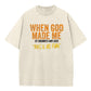 When God Made Me He Grinned And Said This'll Be Fun Pattern Crew Neck T-Shirt