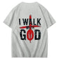 I'll Walk With God T-Shirt