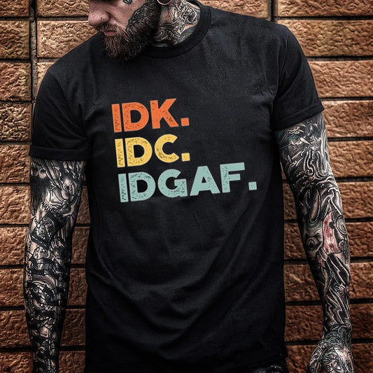 IDK IDC IDGAF Pattern Print 100%Cotton T-Shirt