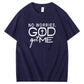 No Worries God Got Me Pattern  Print 100%Cotton T-Shirt