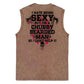 I Hate Being Sexy But I'm A Chubby Bearded Man So I Can't Help It Print Washed Cotton Sleeveless Tank Tops