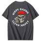Dirty Hands Clean Money Shirt