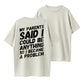 100% Cotton Funny Problem Maker Graphic T-Shirt for Men & Women