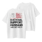 T - shirt with ‘EMOTIONAL SUPPORT HUSBAND’ Flag Motif – USA Vibe