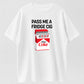 Pass Me A Fridge Cig Funny Diet Coke Graphic Pure Cotton T-Shirt