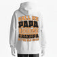 Call Me Daddy — “Grandpa” Is for Old Guys Hoodie