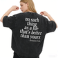 Urbntees No Such Thing As A Life Better Than Yours J. Cole Vintage Washed Organic Cotton Unisex T-Shirt