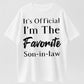 100% Cotton It's Official I'm The Favorite Son-in-Law Humor Graphic T-Shirt