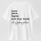 Inner peace begins with four words - funny quote t shirt