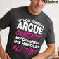 Urbntees If You Wanna Argue Contact My Daughter She Handles It Organic Cotton Unisex T-Shirt