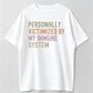 Personally Victimized By My Immune System Shirt Women Funny Autoimmune Graphic Tee