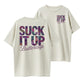Suck It Up Buttercup Funny Sarcastic Floral Graphic T-Shirt