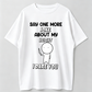 Say One More Joke About My Height Funny Graphic T-Shirt – Unisex Humor Tee