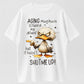 Urbntees Aging Slowed Me Down But Hasn't Shut Me Up Cranky Duck Organic Cotton Unisex T-Shirt