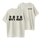 2026 WTF's Next Funny Sarcastic New Year Graphic T-Shirt