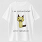 100% Cotton - I Am Contaminated With Radiation Meme Cat Graphic T-Shirt