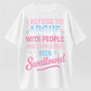 Urbntees I Refuse to Argue With People Who Should've Been Swallowed Funny Organic Cotton Unisex T-Shirt