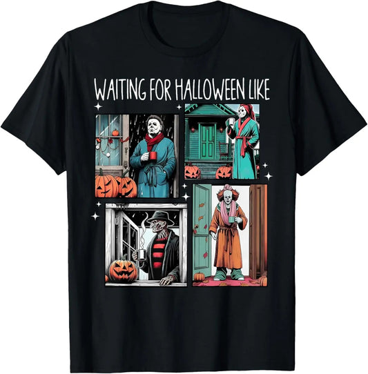 Waiting For Halloween Like 100% Cotton T-Shirt