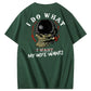I Do What My Wife Want 100% Cotton T-Shirt
