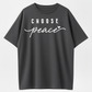 CHOOSE PEACE Simple Handwritten  Peace Declaration T-Shirt