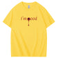 I'm Good Funny Pattern100% Cotton T-Shirt