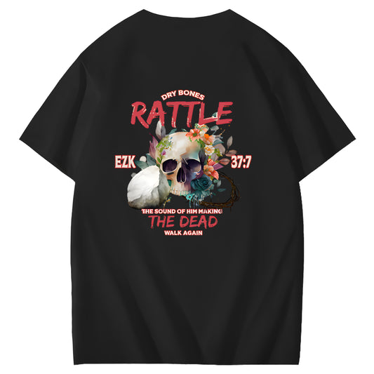 Dry Bones Rattle The Sound Of Him Making The Dead Walk Again Art Pattern Print T-Shirt