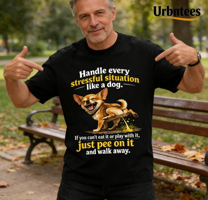 Urbntees Handle Stress Like a Dog Pee On It Funny Chihuahua Organic Cotton Unisex T-Shirt