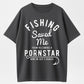 Mens Fishing Saved Me from Being A Pornstar Now Im Just A Hooker Funny T Shirt