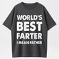 100% Cotton Father's Day Retro World's Best Farter Dad Joke T-Shirt