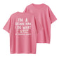 100% Cotton "I'm A Grown Man, I Do What My Daughter Wants" Funny Dad Quote T-Shirt