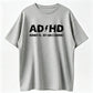100% Cotton "ADHD Highway To... Hey Look A Squirrel!" Funny Rock Style Quote T-Shirt