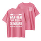 Proud Father of a Few Dumbass Kids But I Love Them Anyway Father's Day T-Shirt