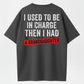 I Used To Be In Charge Then I Had A Granddaughter Printed Men's T-Shirt,Gift For Dad- Grandpa