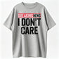 Bold Printed T-Shirt with "Breaking News I Don't Care"