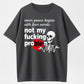 Inner Peace: Not My Fucking Problem Humorous Design T-Shirt