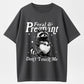 Feral & Pregnant Don't Touch Me Funny Pregnant Raccoon T-Shirt