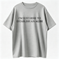 I'm Just Here To Establish An Alibi Shirt, True Crime Shirt, Sarcastic Tshirt, Funny Shirt