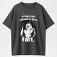Urbntees If They Talk Behind Your Back Fart Cowboy Wolf Funny Graphic Pure Cotton T-Shirt