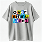 "Overstimulated" Print Short Sleeve Summer Top, Black with White Lettering, Breathable Round Neck Tee for Casual Attire