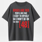 Roses Are Red People Are Fake I Stay To Myself So I Won't Be On The First 48 T-Shirt