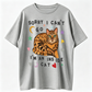 "Sorry, I Can'T Go, I'M a Home Cat, " All-Season Wear, Street Style And Versatile Casual Basic Tees