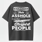 Warning This Asshole Does Not Play Well With Stupid People Funny Sarcastic T-Shirt