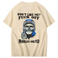 Don't Like Me Fuck Off Problem Solved  Pattern Print 100%Cotton T-Shirt