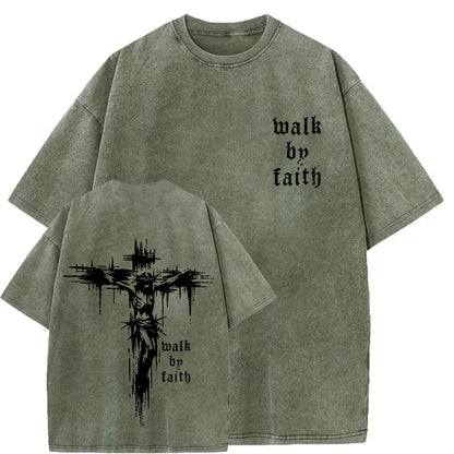 Walk By Faith Washed T-Shirt