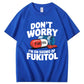 Caution: Fukitol Activated – Funny Mood Shirt