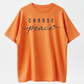 CHOOSE PEACE Simple Handwritten  Peace Declaration T-Shirt