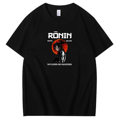Ronin Until Death No Gods No Masters T-Shirt
