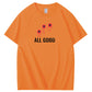 All Good Funny Pattern100% Cotton T-Shirt