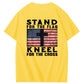Stand For The Flag Kneel For The Cross Pattern Print 100%Cotton T-Shirt